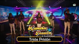 Kumbia Fussión - Triste Prisión