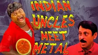 INDIAN UNCLES MEET DEATH METAL - Lemonpeeler