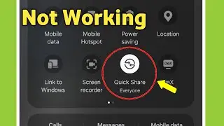 How to Fix Quick share not working in android Phone