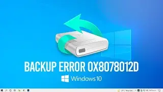 Backup Error 0x8078012d, the Request Could Not Be Performed Because of an I/O Device Error FIX