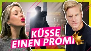 Küss einen Promi in 3 Stunden! || Das schaffst du nie!