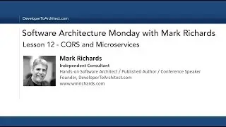 Lesson 12 - CQRS and Microservices