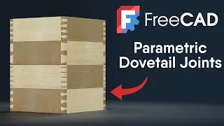 One Click Parametric Dovetail Joints - Freecad 1.0 for Woodworking