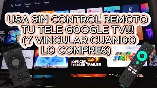 USA SIN CONTROL REMOTO TU TELE GOOGLE TV!!! (Y VINCULAR CUANDO LO COMPRES)