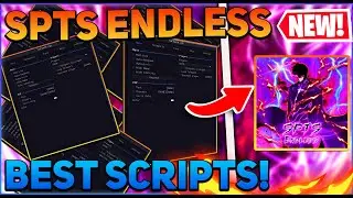 [🏴‍☠️NEW] SPTS Endless Script GUI Hack | Auto Farm & Godmode | Auto Quest & More | *PASTEBIN 2023*