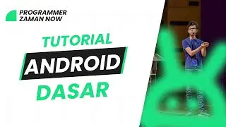 TUTORIAL ANDROID DASAR (BAHASA INDONESIA)