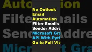 Python Email Automation Using Graph API, Filter Emails by Sender Address, from Email Id #email