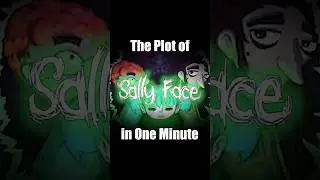 The Plot of "Sally Face" in One Minute