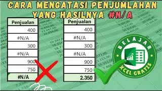 Cara Mengatasi penjumlahan yang datanya mengandung nilai #NA di Excel