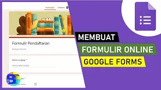 Cara Membuat Formulir di Google Form (Formulir Online)