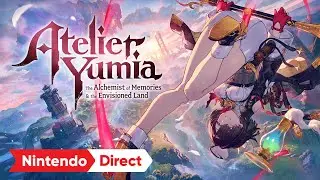 Atelier Yumia: The Alchemist of Memories & The Envisioned Land, coming 2025 (Nintendo Switch)