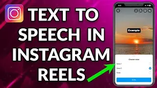 How To Use Text To Speech On Instagram Reels