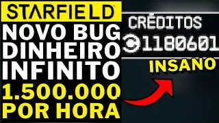 STARFIELD - NOVO MELHOR BUG DINHEIRO INFINITO!!!! +DE 1,500,000 POR HORA!!!!