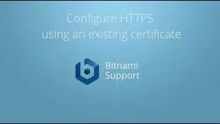 Configure HTTPS using an existing certificate