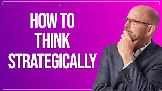 How to Think Strategically