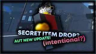 [AUT] SECRET ITEM DROP?! (NEW UPDATE)