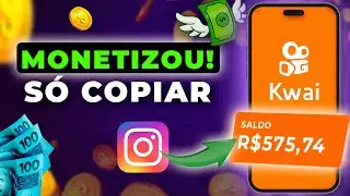 MONETIZAÇÃO NO KWAI USANDO O INSTAGRAM - Como Ganhar Dinheiro 10 Vezes Mais Rápido que no TikTok!