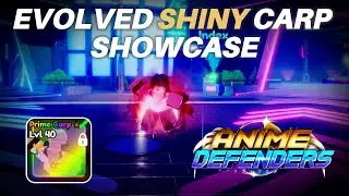 Evolved SHINY Carp Showcase [Anime Defenders]