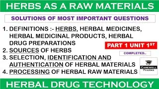 Solution || Herbs as raw materials || Part 1 Unit 1 || Herbal Drug Technology 6th semester