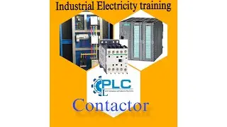 Industrial Electricity training for beginners (Contactor )
