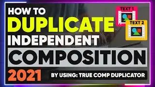 Duplicate Independent Compositions After Effects | Easy Method for Multiple Compositions Copies