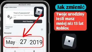 Jak zmienić datę urodzenia, jeśli masz mniej niż 13 lat w Roblox | Zmień swój wiek w Roblox, jeśl
