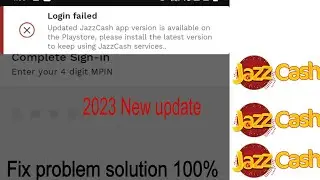 Login failed Updated JazzCash app version is available on the Playstore please install the latest ve
