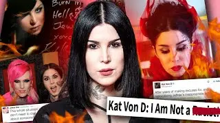 EXPOSING Kat Von Ds PROBLEMATIC Past (Shes a DANGER to Society)