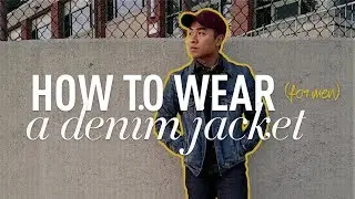 HOW TO WEAR A DENIM JACKET | How To Style | Mens Fall Lookbook