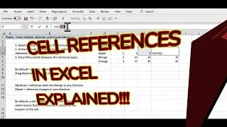 Your Excel Formulas Could Be Wrong. Understand Absolute and Relative Cell References