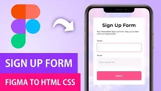 Sign Up Form | Figma to HTML CSS