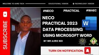 NECO | 2023 Data Processing Practical on Microsoft Word | WAEC