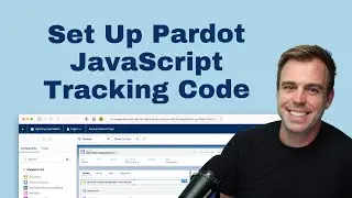 How to Set Up the Pardot JavaScript Tracking Code to Your Website