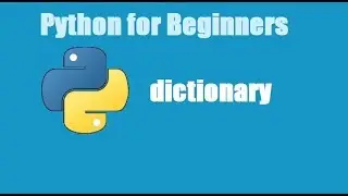 Python Tutorial for Beginners 17 - dictionary in python | python dictionary function