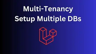 Laravel 11: Multi-Tenancy with Multiple Databases