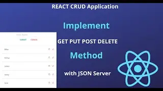 Build React CRUD App with JSON SERVER | Rest API in React (GET, PUT, POST, DELETE) with JSON SERVER