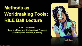 RILE Speaker Series: Annual Ball Lecture - Dr Kris Gutiérrez