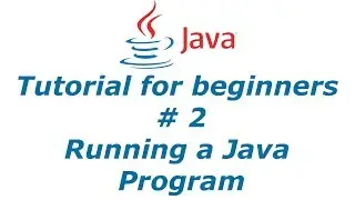 Java Programming Tutorial 2 - Running a Java Program | BTT