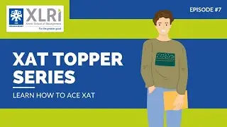 XAT Topper Series | Last minute tips for XAT exam | XLRI