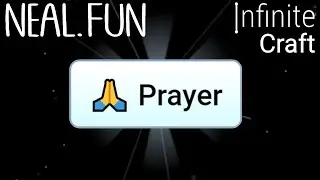 How to Make Prayer in Infinite Craft | Get Prayer in Infinite Craft