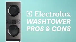 Electrolux Washtower Review | Pros and Cons