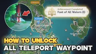 Unlock All 39 Teleport Waypoint in Fontaine | Genshin Impact 4.0