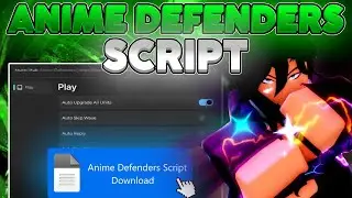 ANIME DEFENDERS SCRIPT GUI [ AUTO UPGRADE - AFK RETRY/PLAY AGAIN - AUTO ROLL - MORE ]