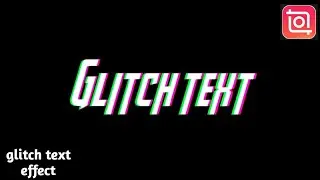 How to make glitch text in inshot - glitch text effect tutorial