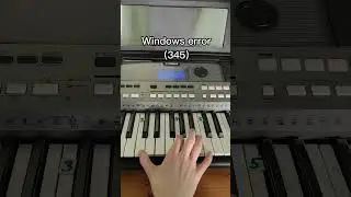 Windows error on piano 🎹 tutorial