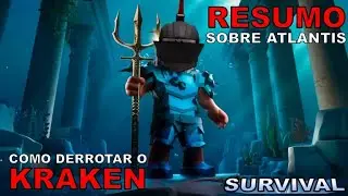 Resumo sobre ATLANTIS + Como derrotar o BOSS KRAKEN - Roblox The Survival Game