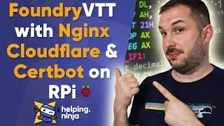 Nginx, Certbot and Cloudflare for FoundryVTT on RPi [#6]