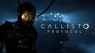 КОСМИЧЕСКИЕ ПРИКЛЮЧЕНИЯ ➤ The Callisto Protocol #2