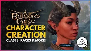 Baldurs Gate 3 | Character Creation in Depth Look - All Races, Classes & More