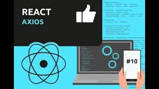 Уроки React / #10 – React Axios